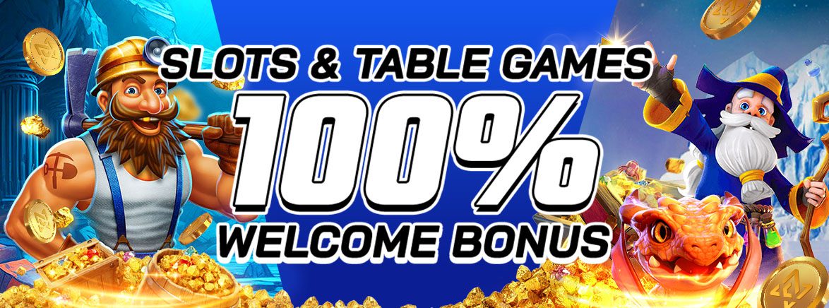 Slots & Table Games 100% Welcome Bonus Slots & Table Games 100% Welcome Bonus